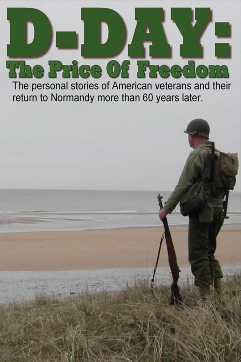 Poster of D-Day: The Price Of Freedom