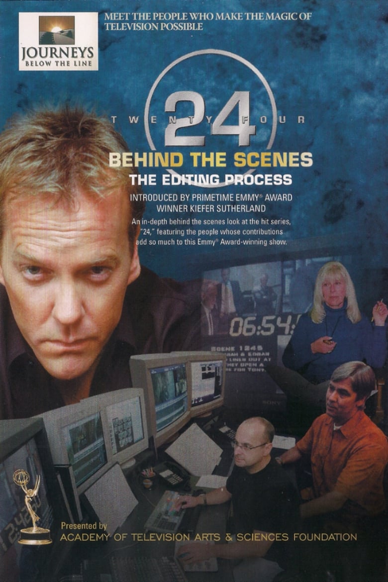 Poster of 24 Behind the Scenes: The Editing Process