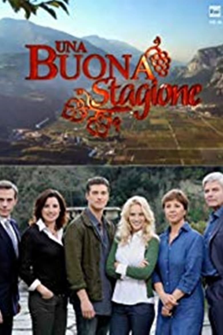 Poster of Cast and Crew in Una Buona Stagione - Season 1 - Episode 3 - Episode #1.3