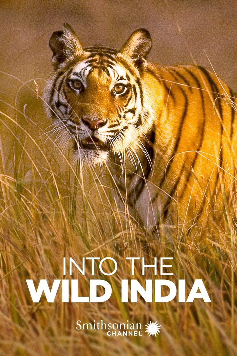 Poster of Episodes in Into The Wild  India - Season 1 - Season 1