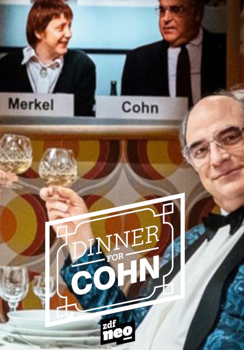 Poster of Dinner for Cohn - ein Hoch auf William