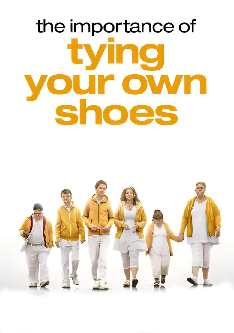 Poster of The Importance of Tying Your Own Shoes