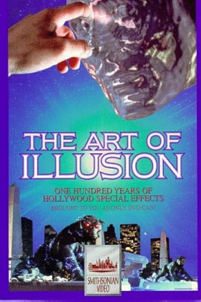 Poster of The Art of Illusion: 100 Years of Hollywood Special Effects