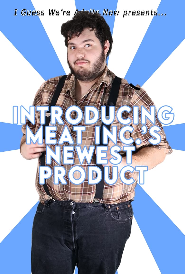 Poster of Introducing Meat Inc.'s Newest Product!