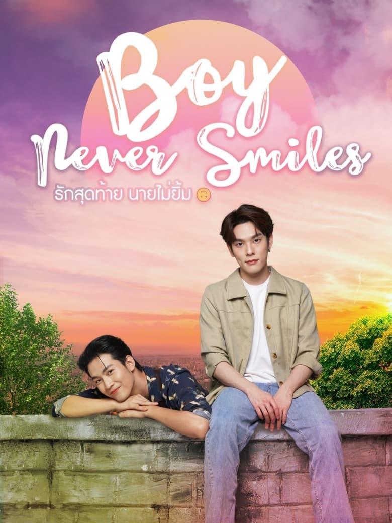 Poster of Episodes in Boy Never Smiles - Season 1 - Season 1