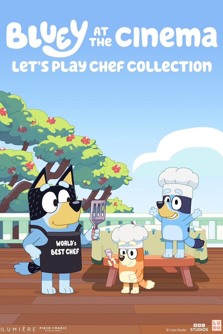 Poster of Bluey at the Cinema: Let's Play Chef Collection