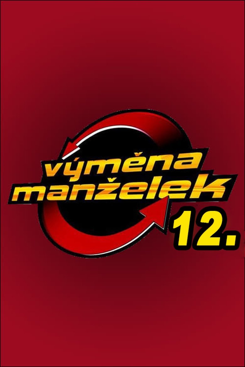Poster of Episodes in Výměna Manželek - Season 12 - Season 12