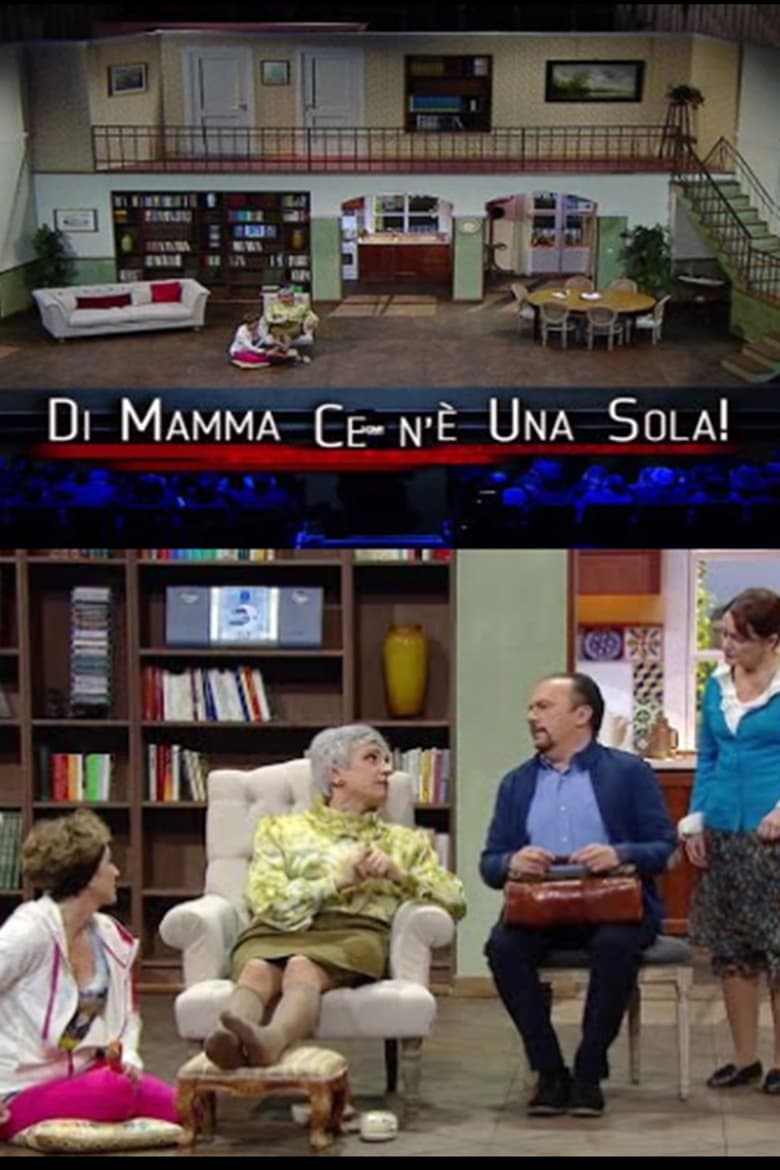 Poster of Di mamma ce n’è una sola