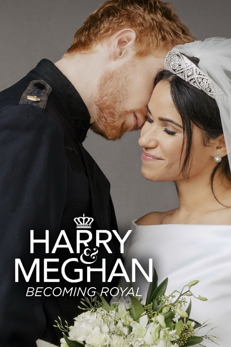 Poster of Harry & Meghan: Becoming Royal