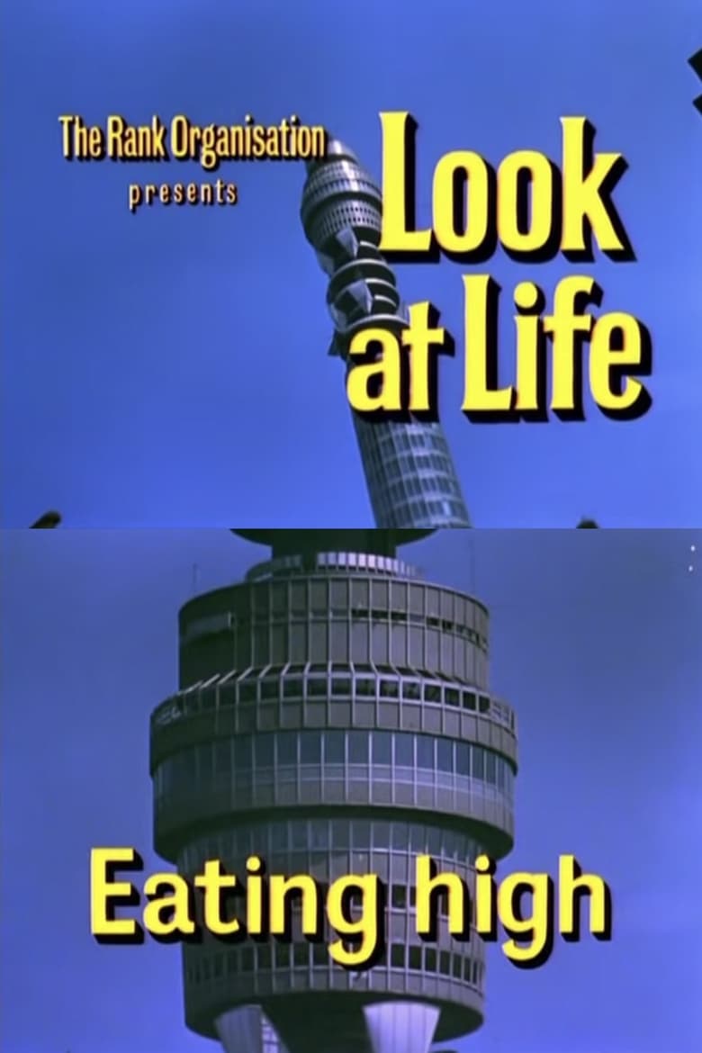 Poster of Look at Life: Eating High