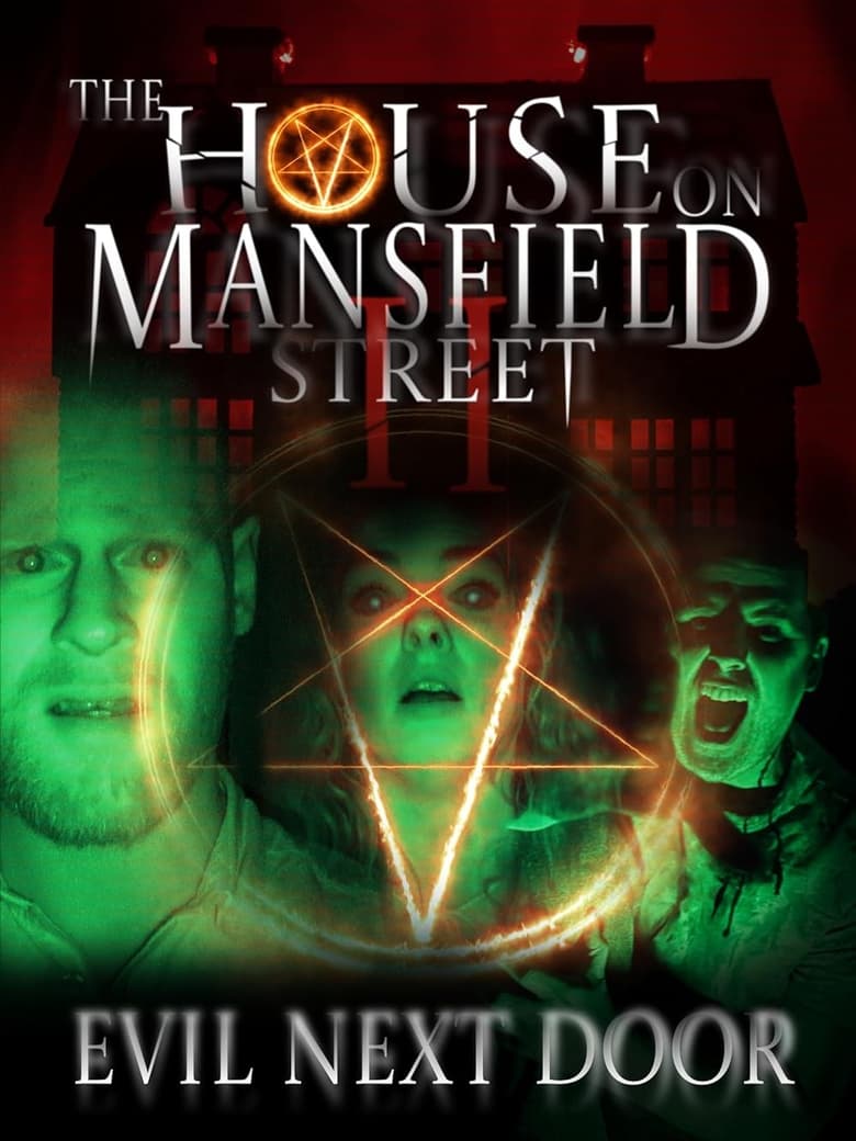 Poster of The House on Mansfield Street II: Evil Next Door