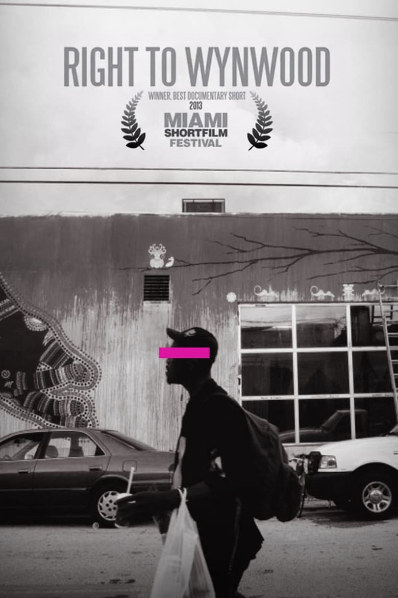 Poster of Right to Wynwood