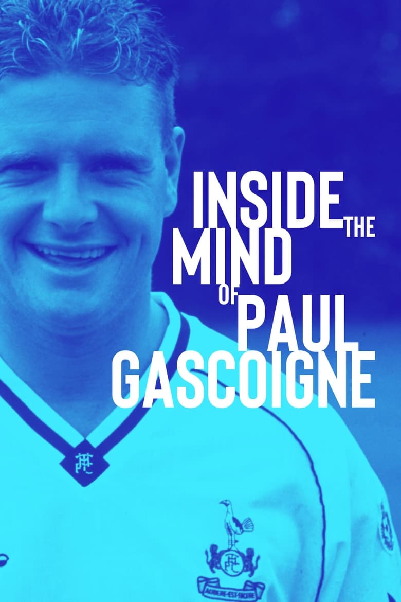 Poster of Inside the Mind of Paul Gascoigne