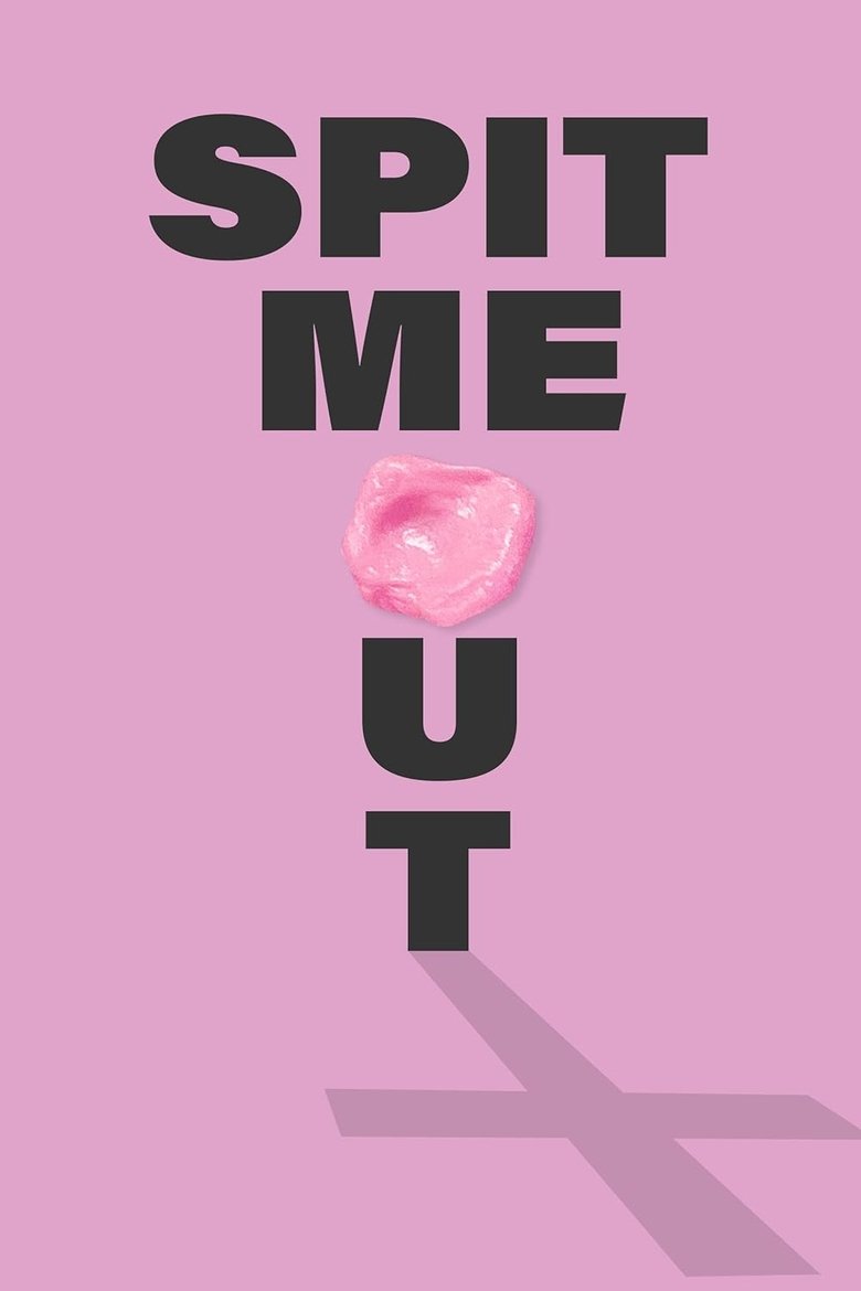 Poster of Spit Me Out