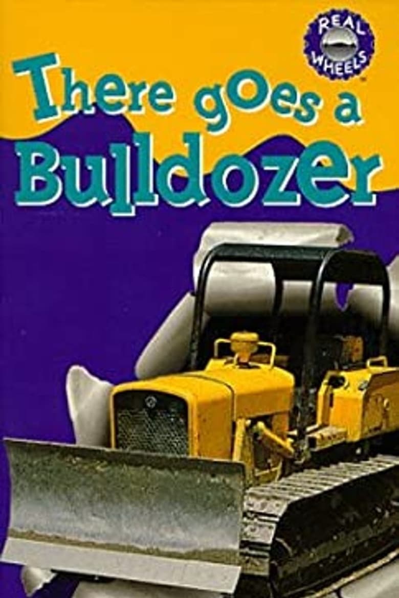 Poster of There goes a Bulldozer