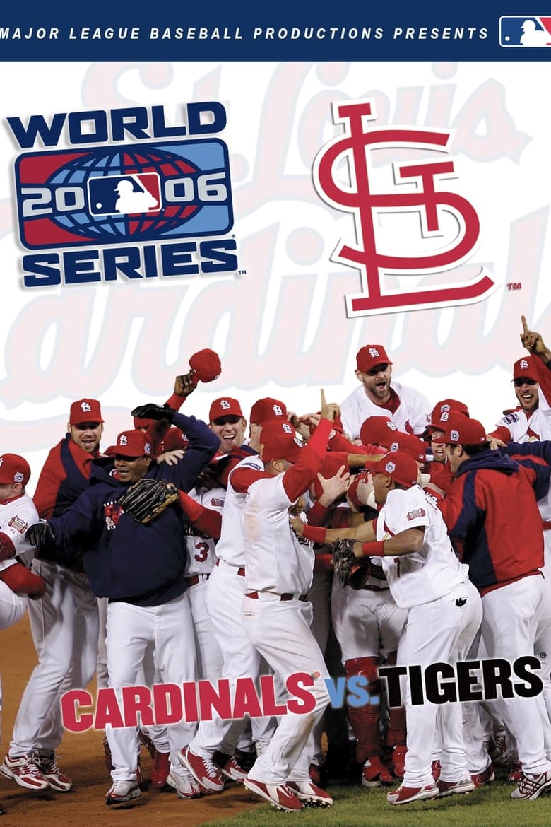 Poster of 2006 St. Louis Cardinals: The Official World Series Film