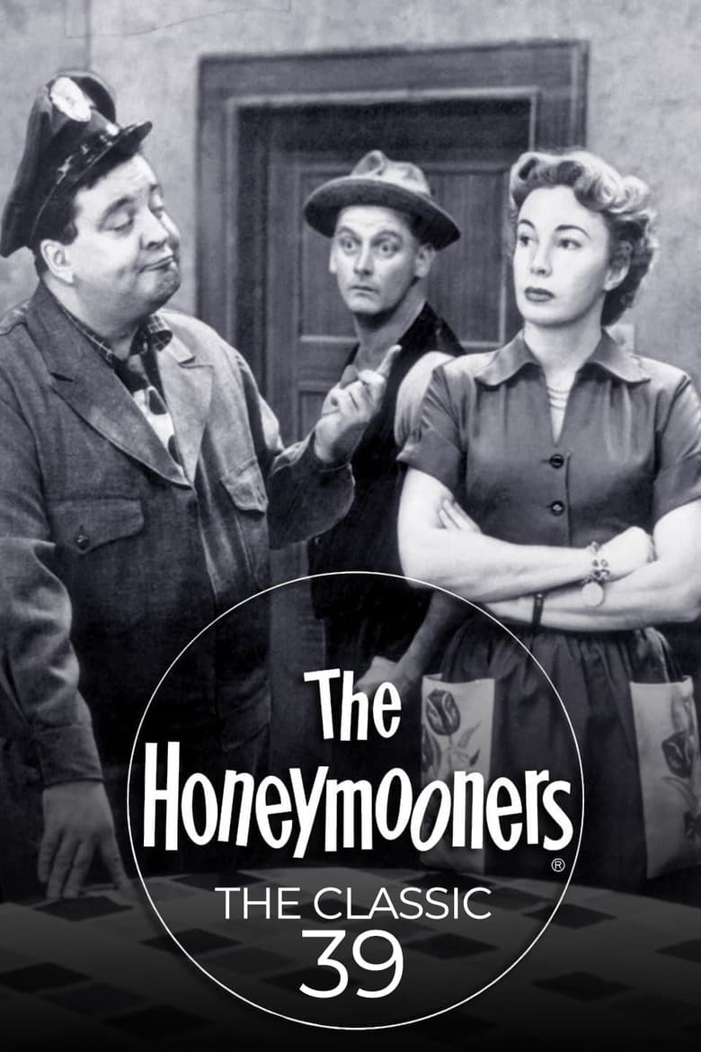 Poster of Cast and Crew in The Honeymooners - Season 1 - Episode 36 - Alice and the Blonde