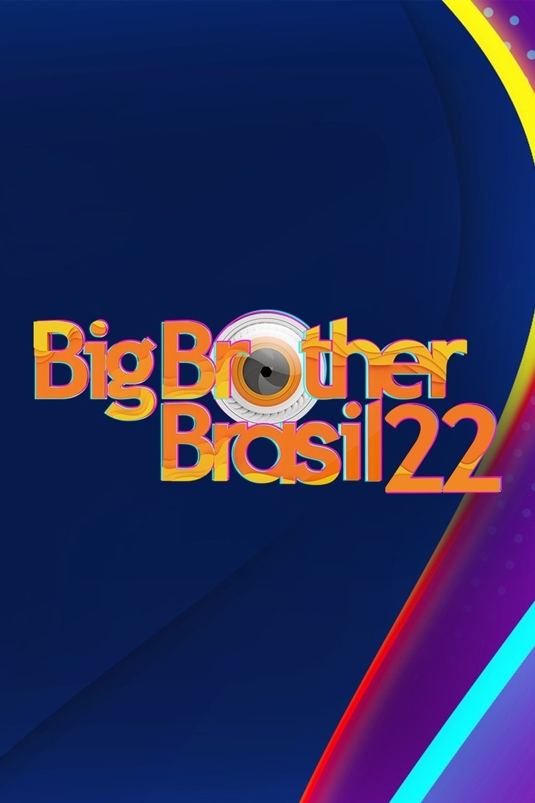 Poster of Episodes in Big Brother Brasil - Season 22 - Season 22