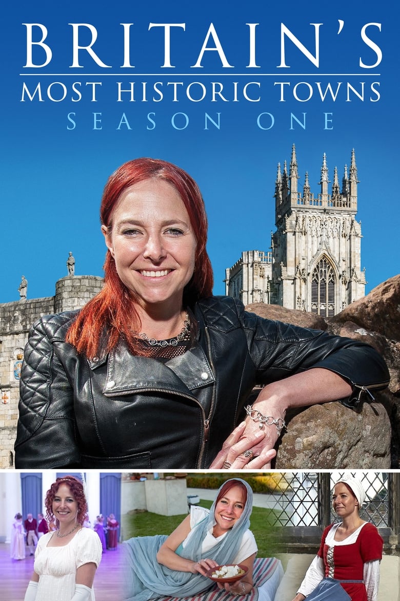 Poster of Episodes in Britain's Most Historic Towns - Season 1 - Season 1