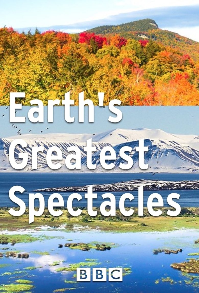 Poster of Episodes in Earth's Greatest Spectacles - Season 1 - Season 1