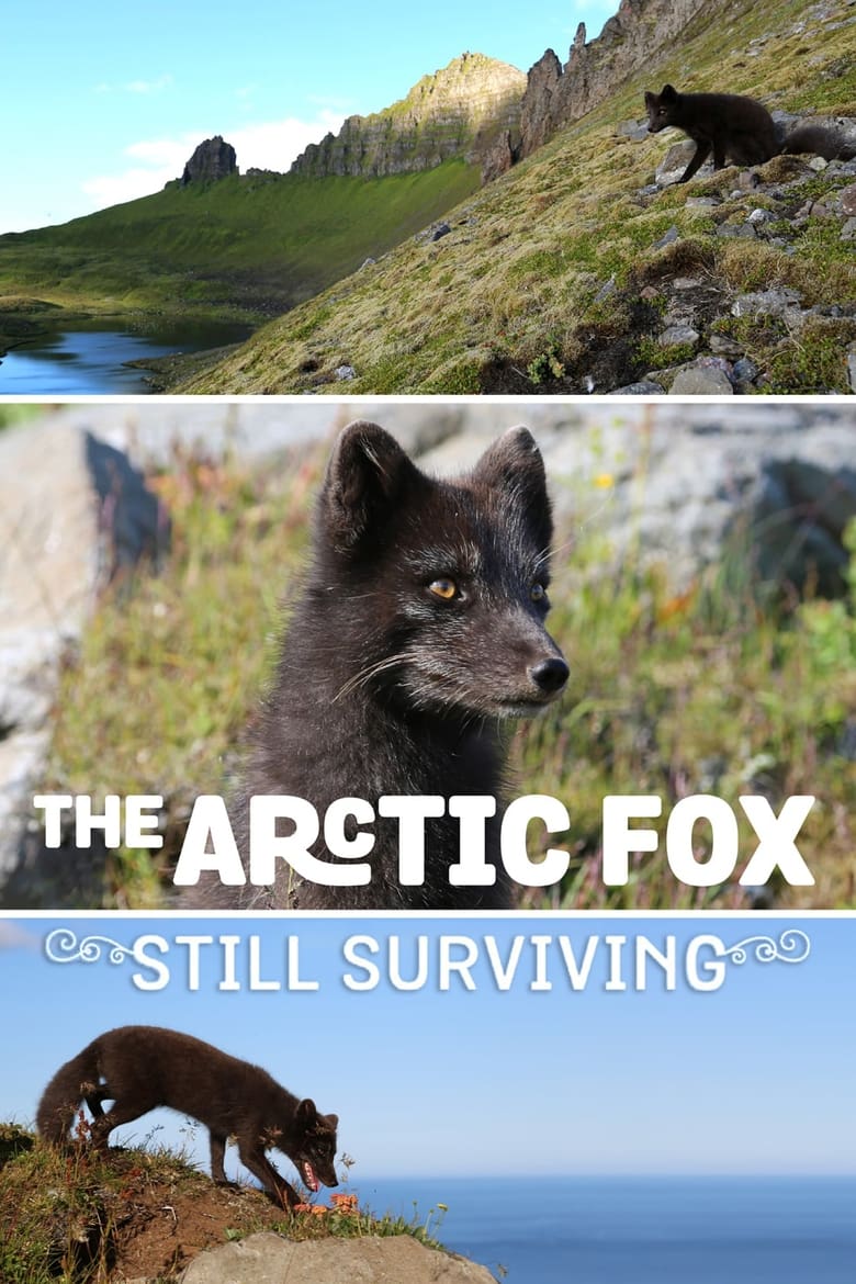 Poster of The Arctic Fox: Still Surviving