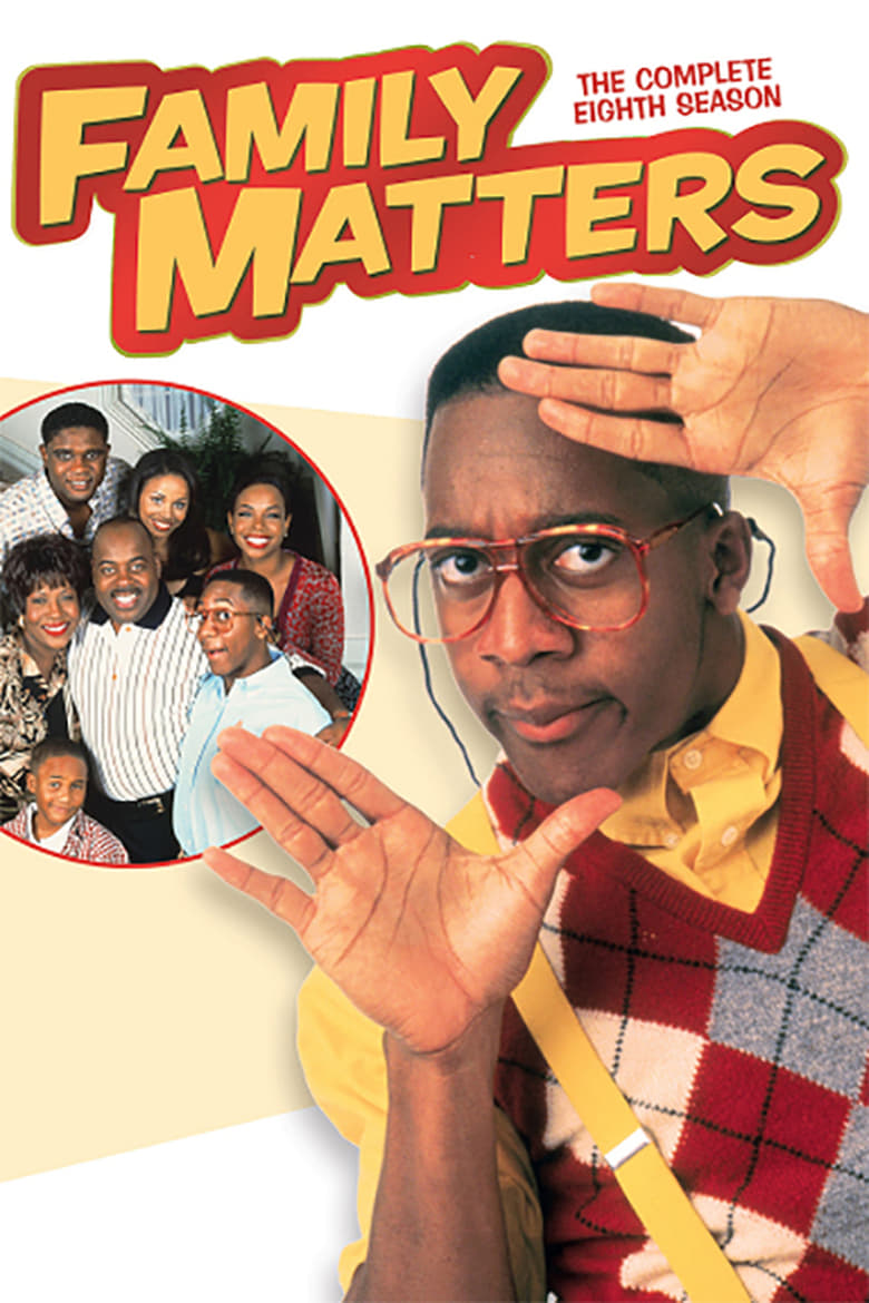 Poster of Episodes in Family Matters - Season 8 - Season 8