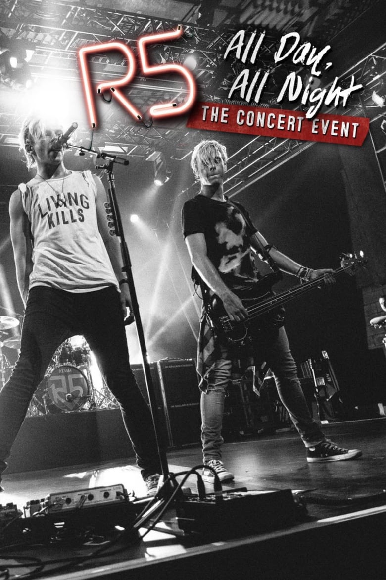 Poster of R5: All Day, All Night