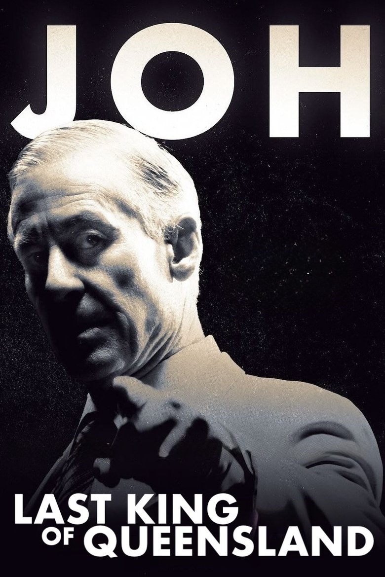 Poster of Joh: Last King of Queensland