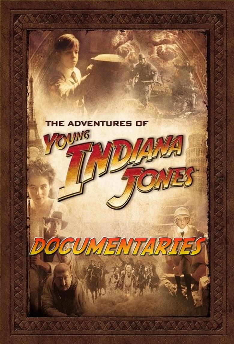 Poster of The Adventures of Young Indiana Jones Documentaries