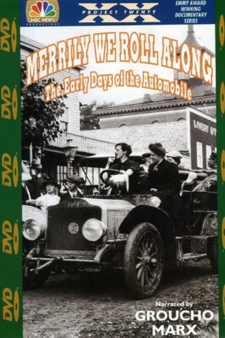 Poster of Merrily We Roll Along: The Early Days of the Automobile