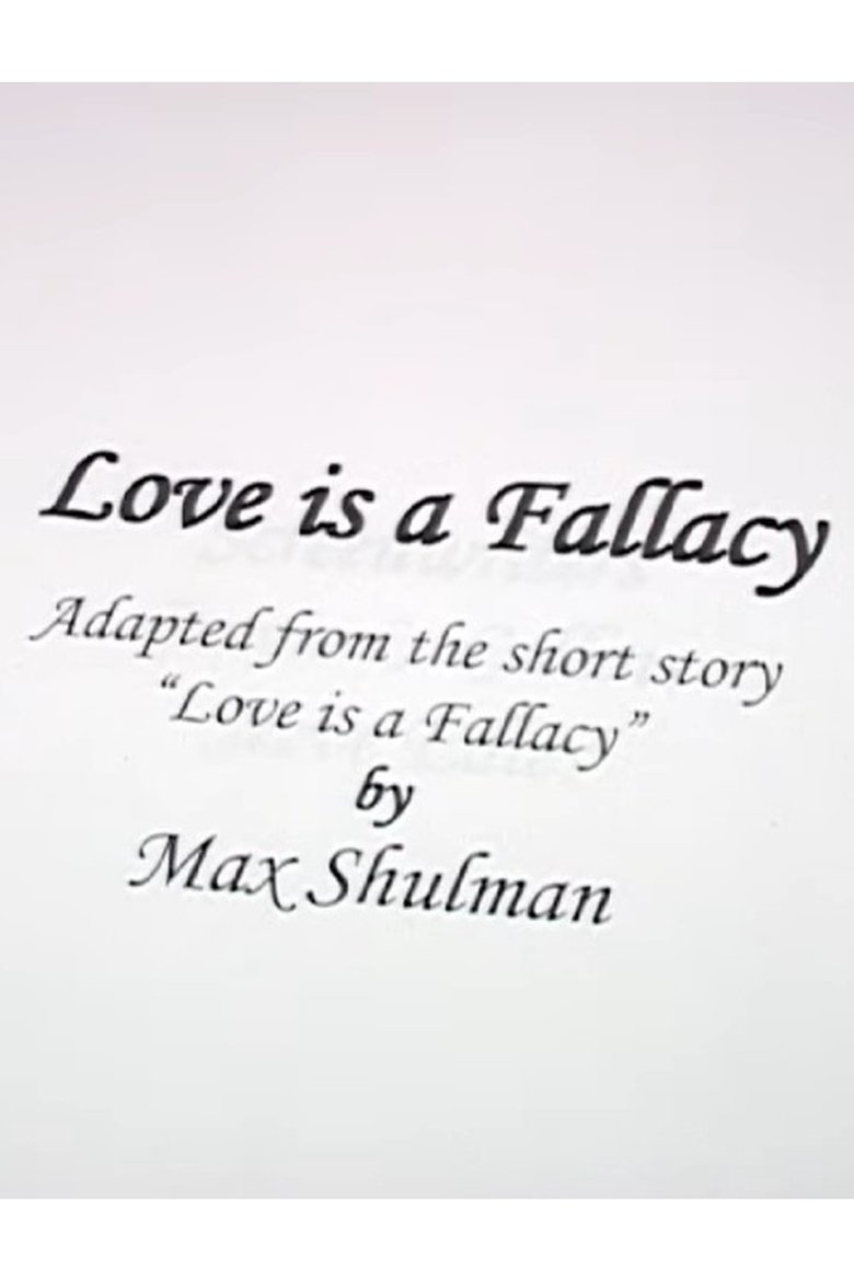 Poster of Love Is A Fallacy