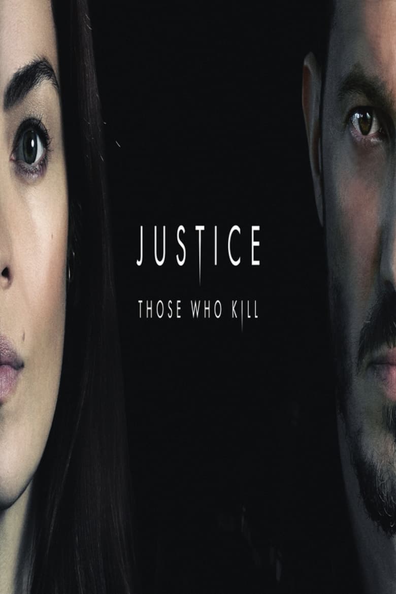 Poster of Justice: Those Who Kill