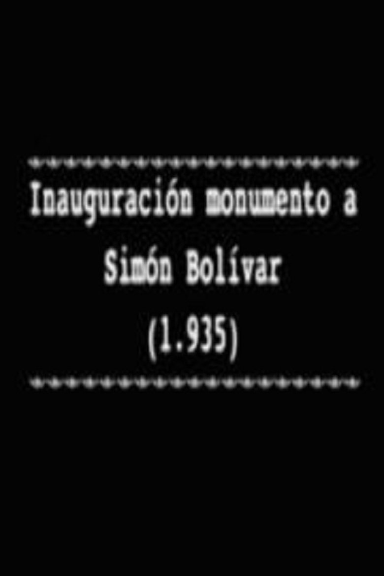 Poster of Inauguración monumento a Simón Bolívar