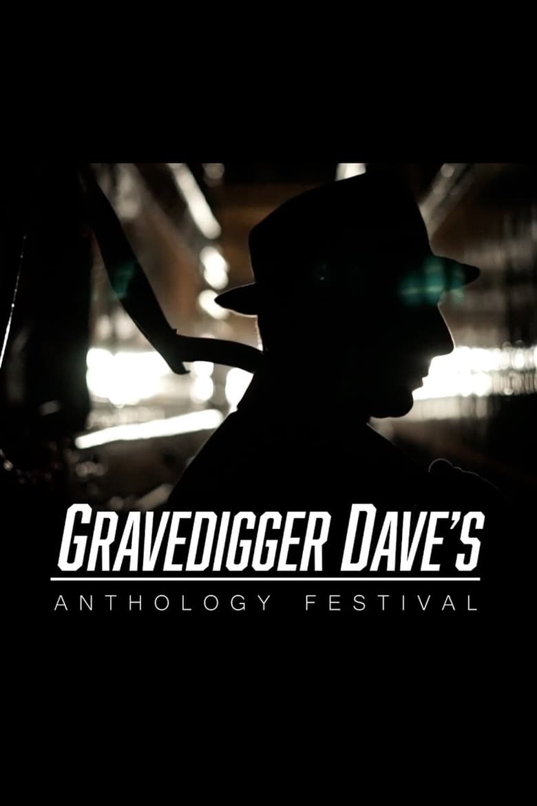 Poster of Gravedigger Dave’s Anthology Festival