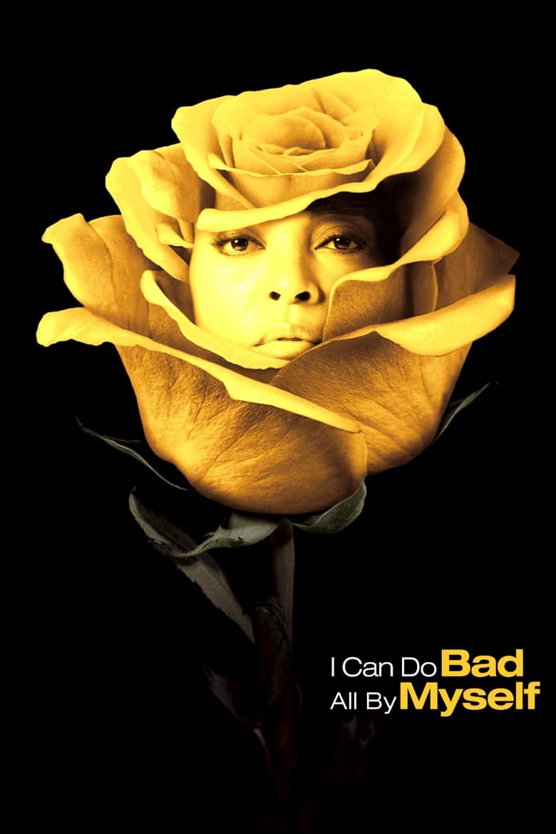 Poster of I Can Do Bad All By Myself