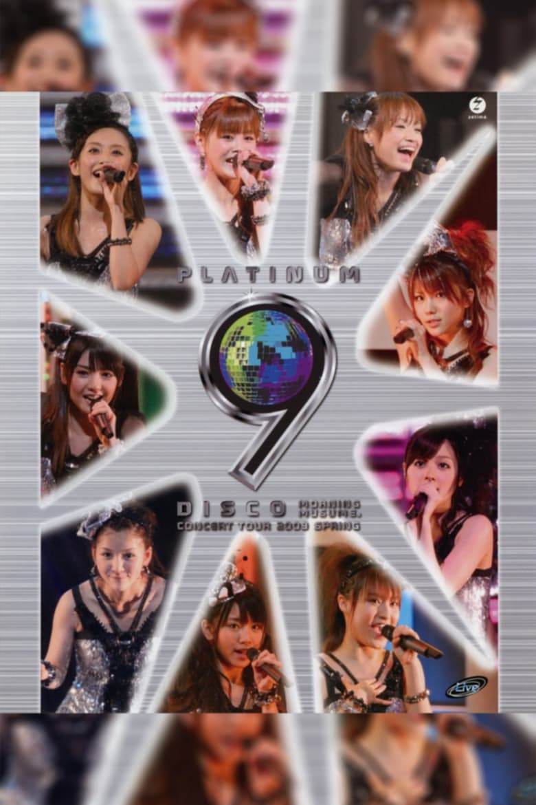 Poster of Morning Musume. 2009 Spring ~Platinum 9 DISCO~