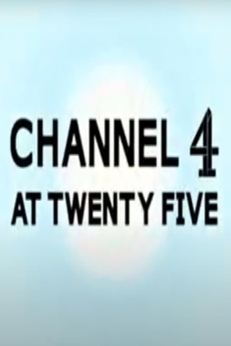 Poster of Channel 4 at 25