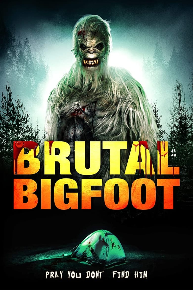 Poster of Brutal Bigfoot Encounters: Mutations and Mutilations