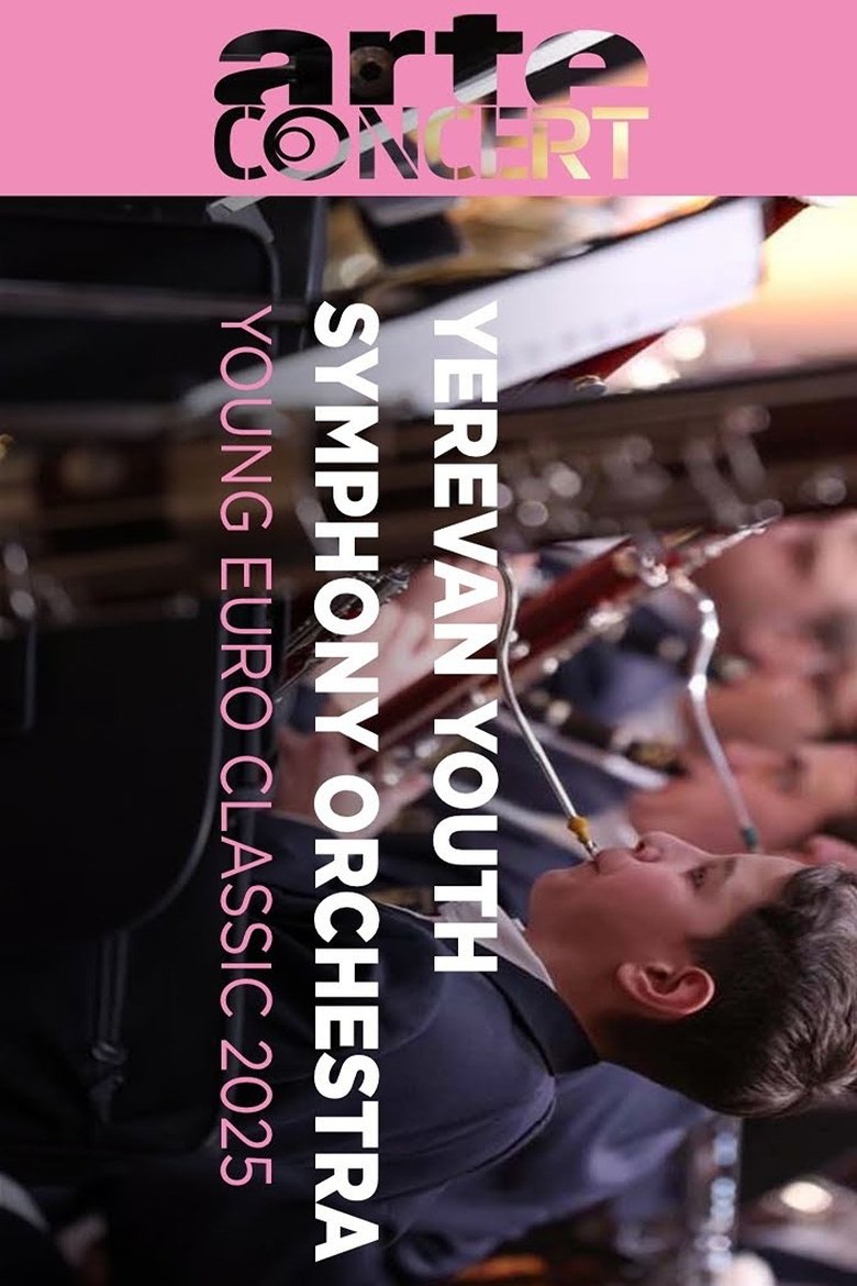 Poster of Yerevan Youth Symphony Orchestra @ Young Euro Classic 2025