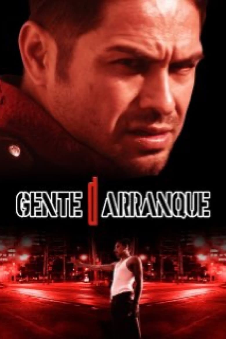 Poster of Gente De Arranque