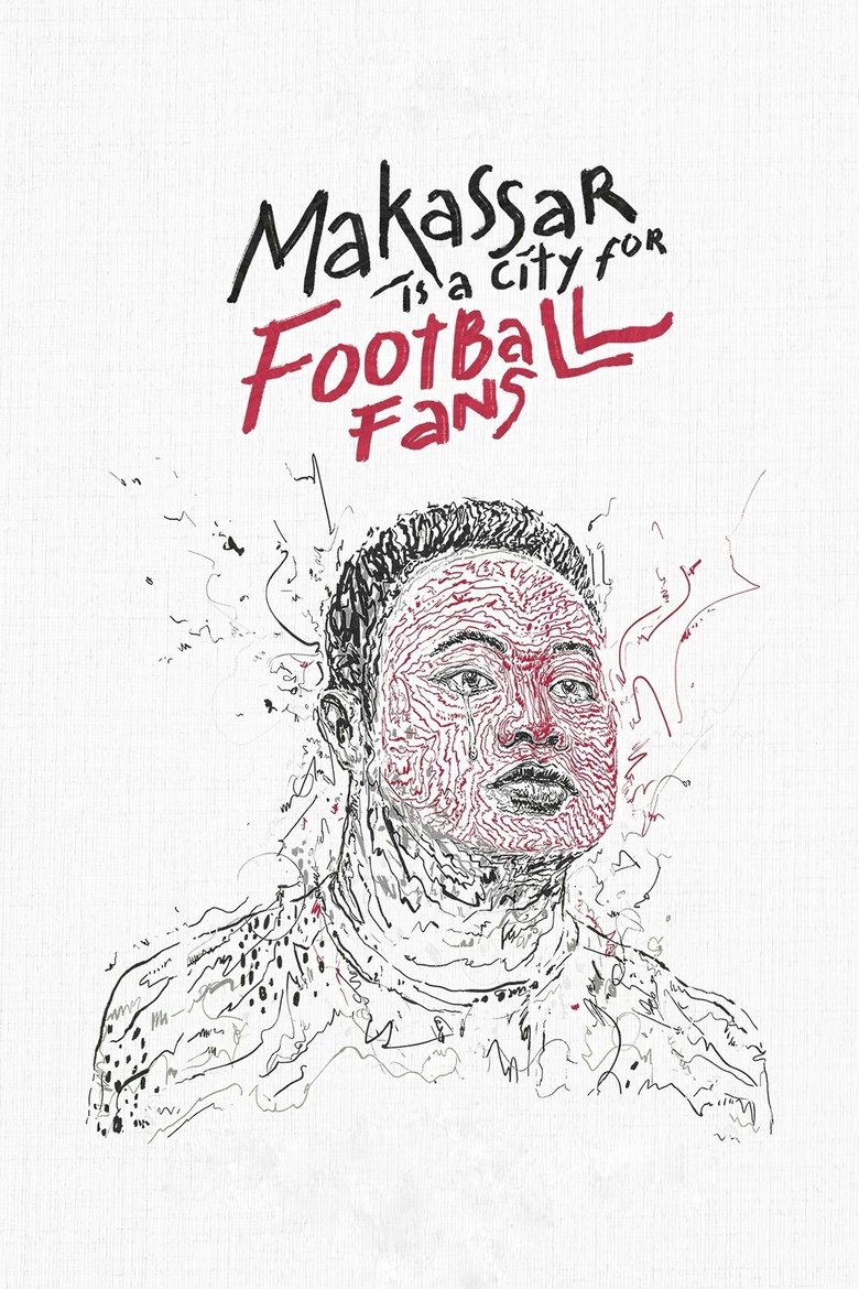 Poster of Makassar Is a City for Football Fans