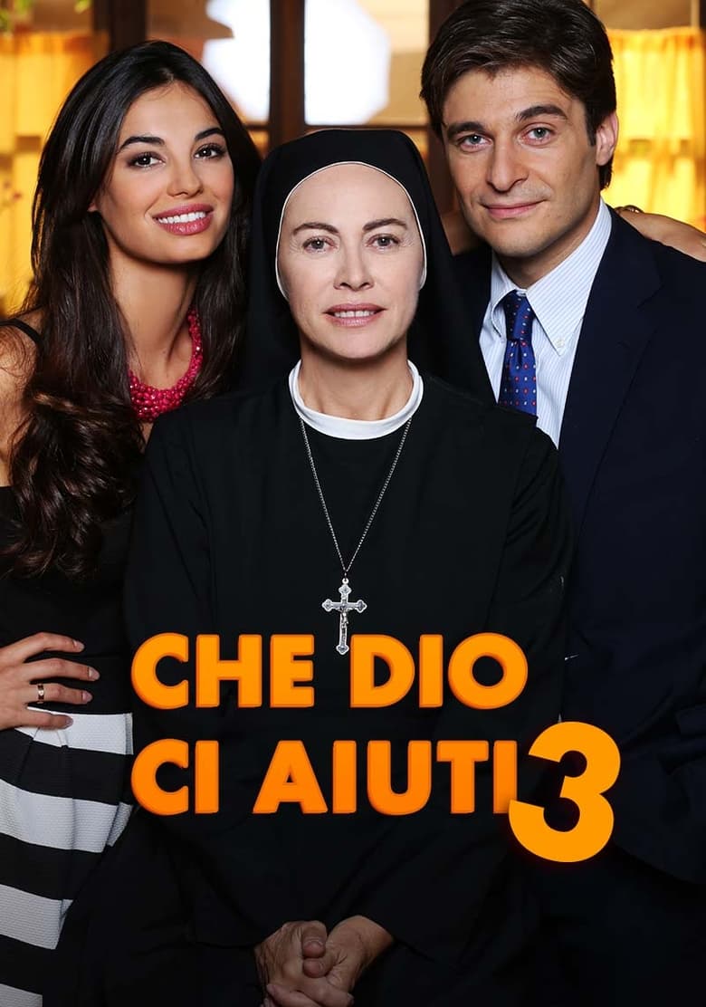 Poster of Episodes in Che Dio Ci Aiuti - Season 3 - Season 3