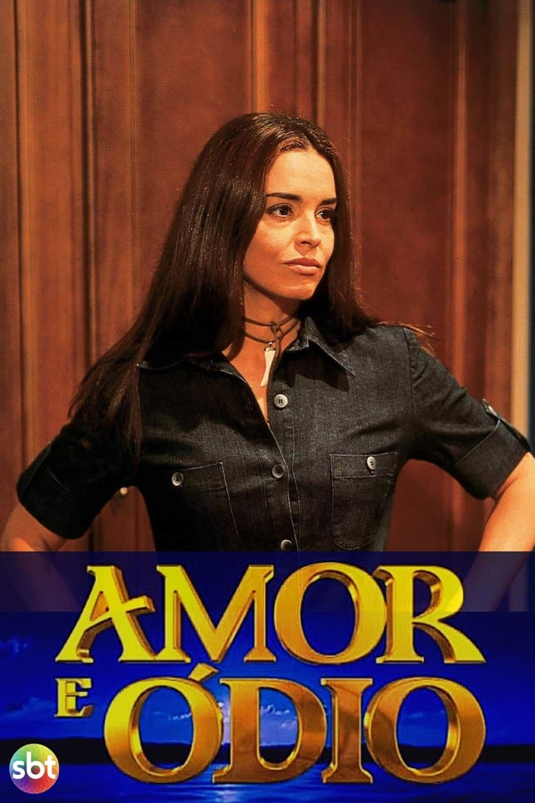 Poster of Cast and Crew in Amor E Ódio - Season 1 - Episode 73 - Episode 73