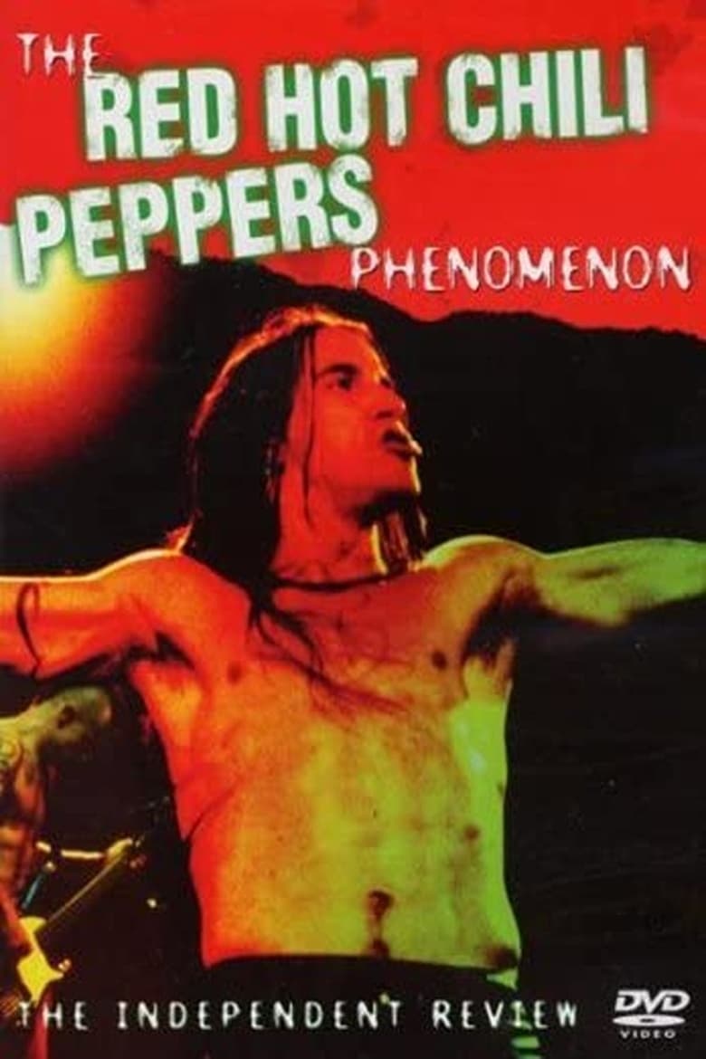 Poster of The Red Hot Chili Peppers Phenomenon - The Independent Review