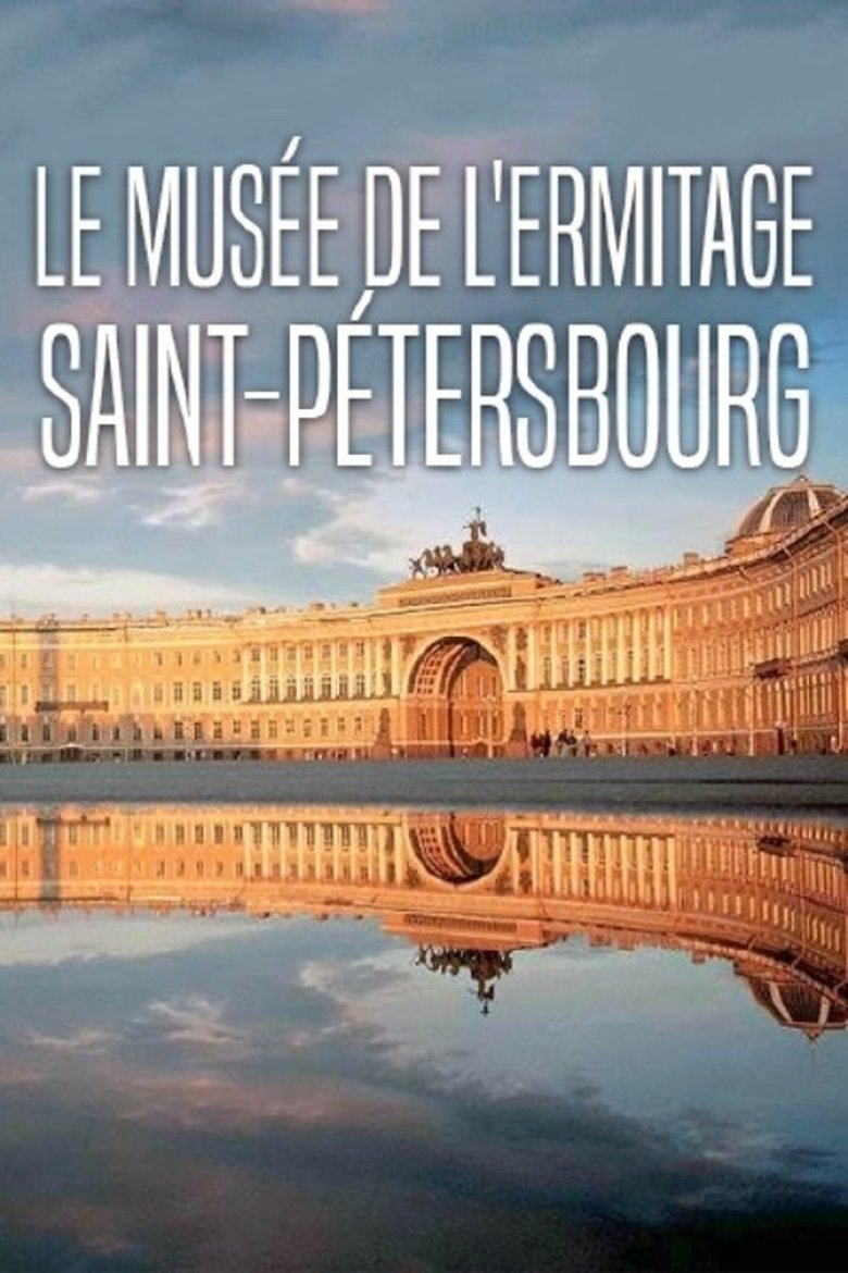 Poster of Le musée de l'Ermitage Saint-Pétersbourg