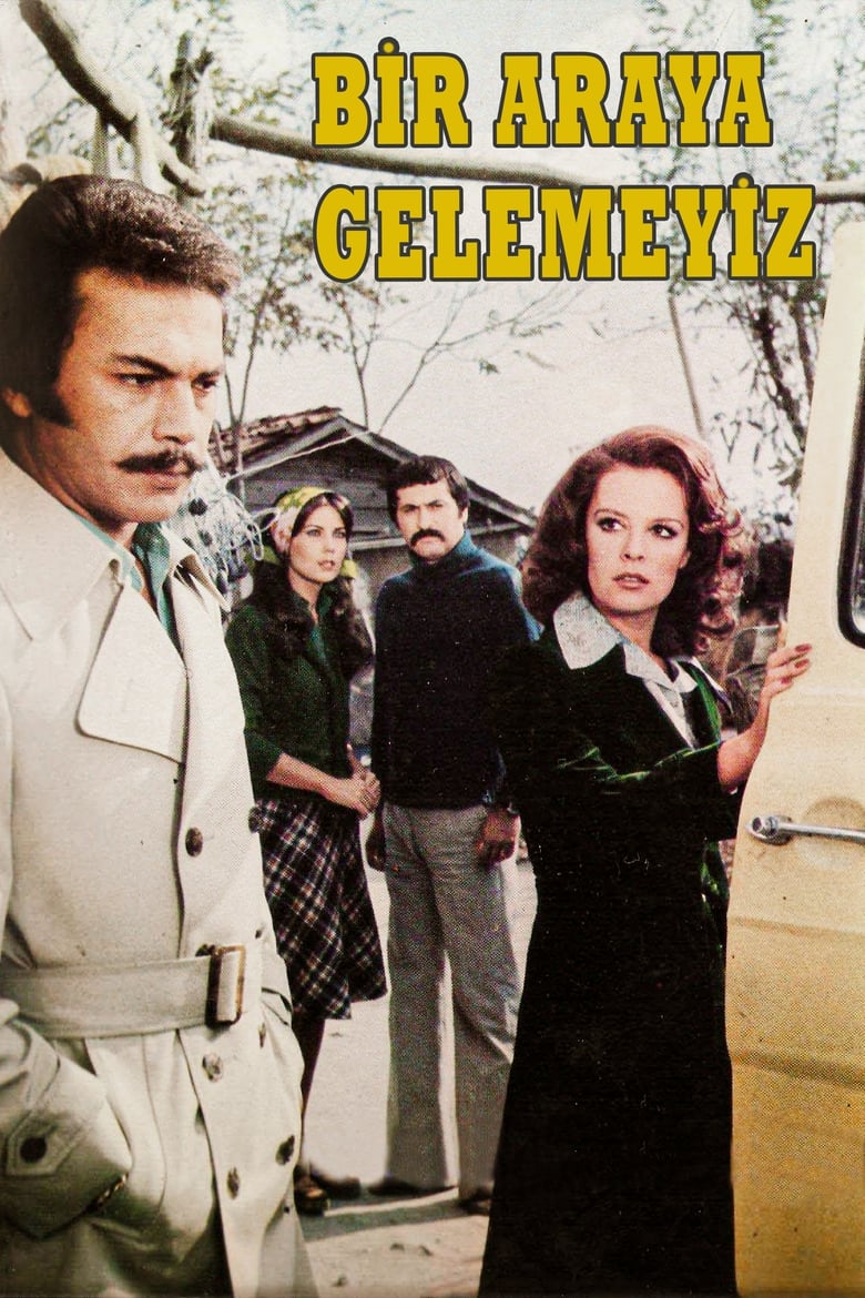 Poster of Bir Araya Gelemeyiz