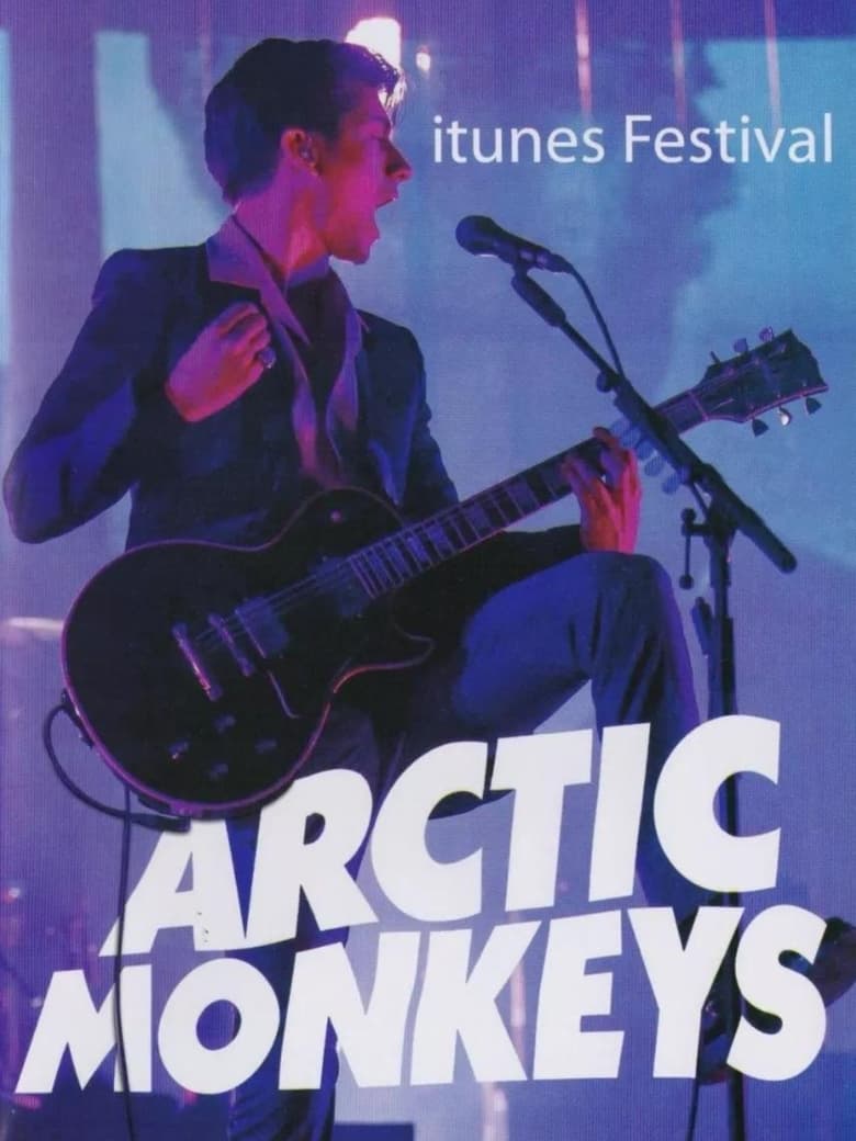 Poster of Arctic Monkeys : iTunes Festival 2013