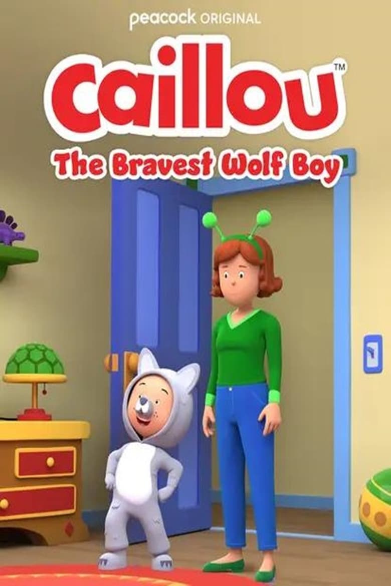 Poster of Caillou: el niño lobo más valiente