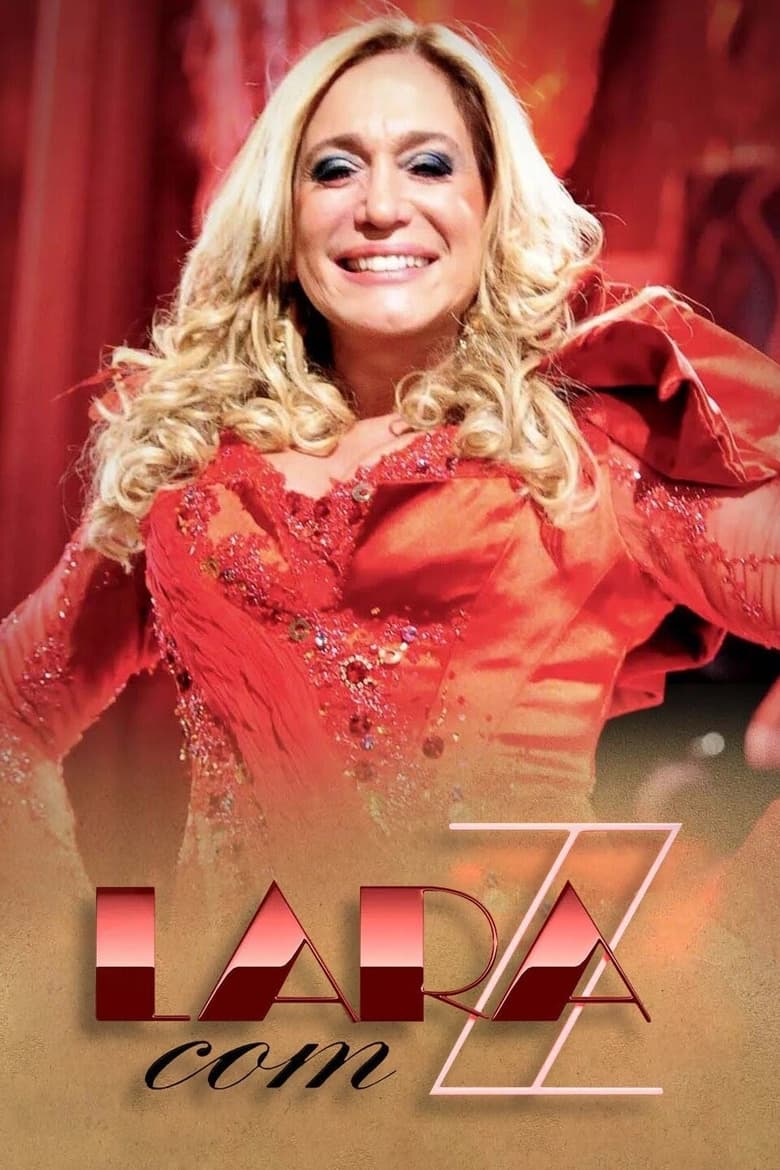 Poster of Lara com Z