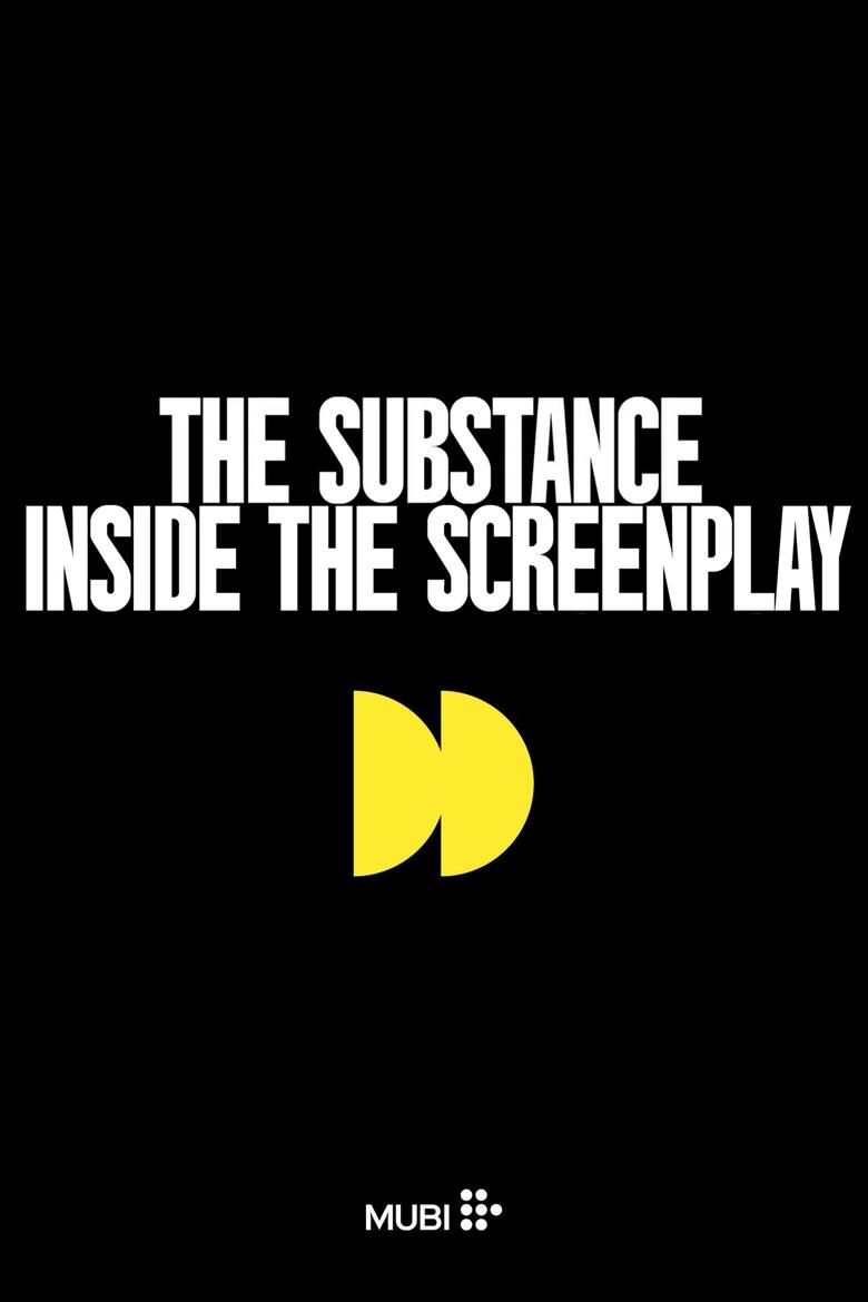 Poster of Inside the Screenplay of The Substance